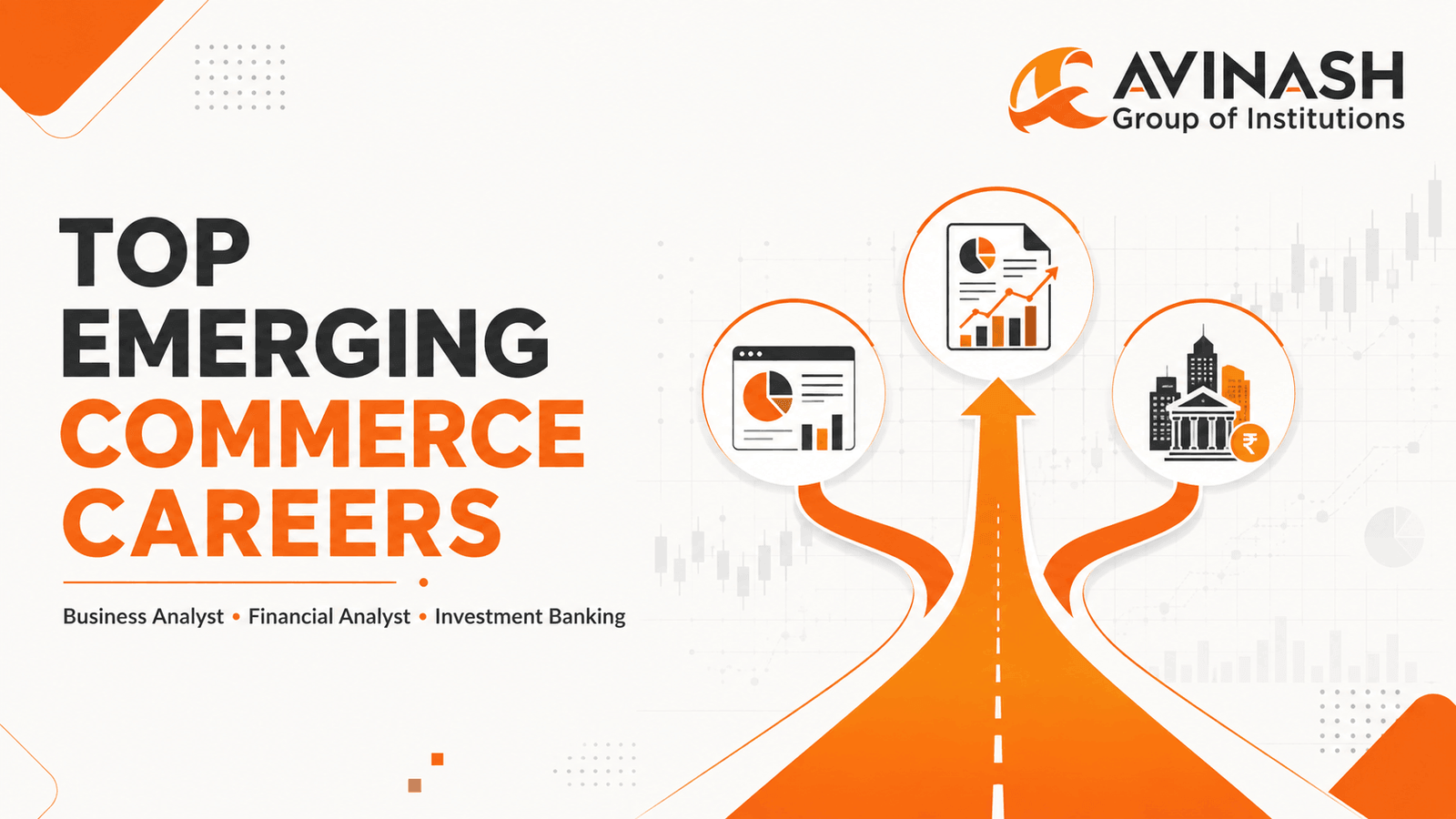 Top Emerging Commerce Careers in India: Business Analyst, Financial Analyst & Investment Banking